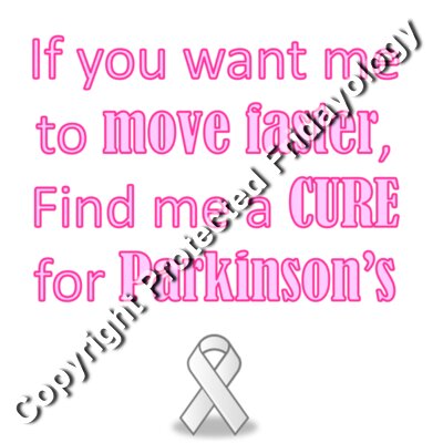 Move Faster Cure Parkinson's